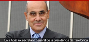 Luis Abril, ex secretario general de la presidencia de Telefónica