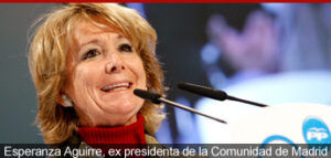 Esperanza Aguirre, ex presidenta de la Comunidad de Madrid